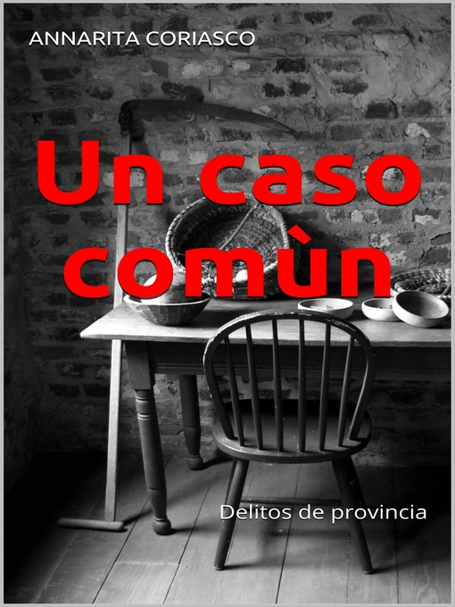 Title details for Un caso comùn by Annarita Coriasco - Wait list